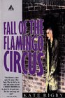 Fall of the Flamingo Circus