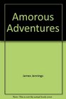Amorous Adventures
