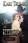 Kisses in Keystone (Seven Brides of South Dakota) (Volume 2)
