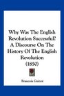 Why Was The English Revolution Successful A Discourse On The History Of The English Revolution