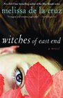 Witches of East End (Beauchamp Family, Bk 1)