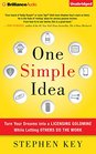 One Simple Idea Turn your Dreams into a Licensing Goldmine While Letting Others Do the Work