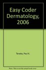 Easy Coder Dermatology 2006