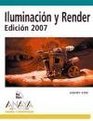 Iluminacion y render 2007 / Lighting and Render 2007