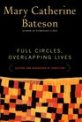 Full Circles Overlapping Lives  Culture and Generation in Transition