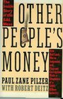 Other People's Money The Inside Story of the SL Mess