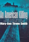 AN AMERICAN KILLING