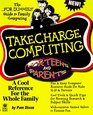 Takecharge Computing for Teens  Parents