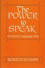 The Power To Speak Feminism Language God