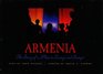Armenia The Story of a Place in Essays and Images
