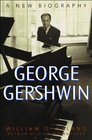 George Gershwin A New Biography