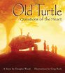 Old Turtle Questions of the Heart From The Lessons of Old Turtle 2