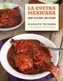 La Cocina Mexicana Many Cultures One Cuisine