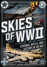 Skies of WWII Courage Battle and Victory in the Air
