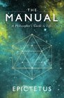 The Manual A Philosopher's Guide to Life