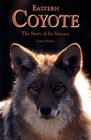 Eastern Coyote: The Story of Its Success