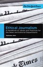 Ethical Journalism A Handbook of Values and Practices for the News and Editorial Departments