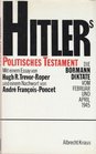 Hitlers politisches Testament Die Bormann Diktate vom Februar und April 1945