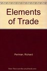 Elements of trade