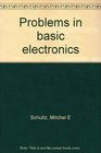 Problems in basic electronics