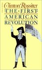 The First American Revolution The American Colonies on the Eve of Independence