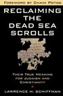 Reclaiming the Dead Sea Scroll