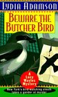 Beware the Butcher Bird  (Lucy Wayles, Bk 2)