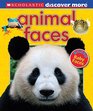 Scholastic Discover More Animal Faces