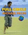 Full Circle A Pacific Journey with Michael Palin