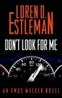 Don't Look for Me (Amos Walker, Bk 23)