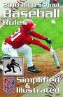 NFHS 2010 High School Baseball Rules Simplified  Illustrated