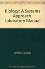 Biology A Systems Approach Laboratory Manual