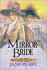 Mirror Bride