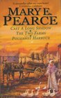 Mary Pearce Omnibus Cast a Long Shadow WITH Two Farms AND Polsinney Harbour v 1