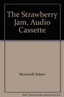 The Strawberry Jam Audio Cassette