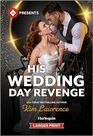 His Wedding Day Revenge