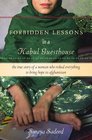 Forbidden Lessons in a Kabul Guesthouse The True Story of a Woman Who Risked Everything to Bring Hope to Afghanistan