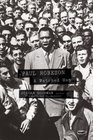 Paul Robeson A Watched Man
