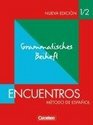 Encuentros 1 / 2 Nueva Edicion Grammatisches Beiheft