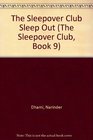 Sleepover Club Sleep Out The