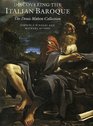 Discovering the Italian Baroque  The Denis Mahon Collection