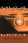 From Black Land to Fifth Sun: The Science of Sacred Sites (Helix Books)