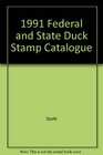 1991 Federal and State Duck Stamp Catalogue