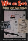 War on Sark The Secret Letters of Julia Tremayne