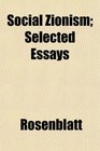 Social Zionism Selected Essays