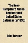 The NewHampshire Annual Register and United States Calendar