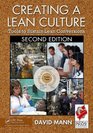 Creating a Lean Culture Tools to Sustain Lean Conversions Second Edition