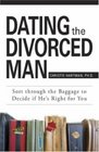 Dating the Divorced Man Sort Through the Baggage to Decide If He's Right for You