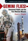 Gemini Flies Unmanned Flights and the First Manned Mission