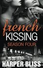 French Kissing Season Four